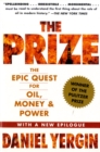 The Prize : The Epic Quest for Oil, Money & Power - Book