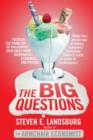 The Big Questions : Tackling the Problems of Philosophy with Ideas from Mathematics, Economics and Physics - eBook