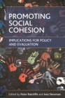Promoting social cohesion : Implications for policy and evaluation - eBook