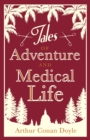 Tales of Adventures and Medical Life - Book