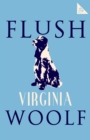 Flush : Annotated Edition with photographs (Alma Classics 101 Pages) - Book