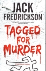 Tagged for Murder - Book