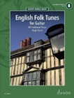 English Folk Tunes for Guitar : 28 Traditional Pieces - Book