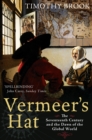 Vermeer's Hat : The seventeenth century and the dawn of the global world - eBook