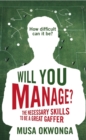 Will You Manage? : The Necessary Skills to be a Great Gaffer - eBook
