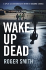 Wake Up Dead - eBook