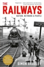 The Railways : Nation, Network and People - eBook