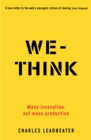 We-Think : Mass innovation, not mass production - eBook