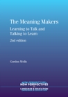 The Meaning Makers : Learning to Talk and Talking to Learn - eBook