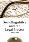 Sociolinguistics and the Legal Process - eBook