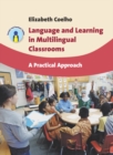 Language and Learning in Multilingual Classrooms : A Practical Approach - eBook