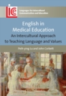 English in Medical Education : An Intercultural Approach to Teaching Language and Values - eBook