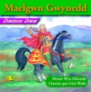 Maelgwn Gwynedd - eBook