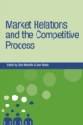 Market relations and the competitive process - eBook