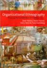 Organizational Ethnography : Studying the Complexity of Everyday Life - Book