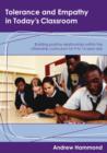 Tolerance and Empathy in Today's Classroom : Building Positive Relationships within the Citizenship Curriculum for 9 to 14 Year Olds - eBook
