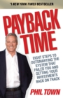 Payback Time : Eight Steps to Outsmarting the System That Failed You and Getting Your Investments Back on Track - Book