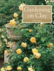 Gardening on Clay - Book