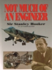 Not Much of an Engineer : An Autobiography - eBook