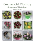Commercial Floristry : Designs and Techniques - Book
