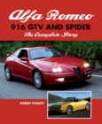 Alfa Romeo 916 GTV and Spider : The Complete Story - Book
