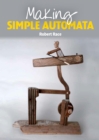 Making Simple Automata - eBook