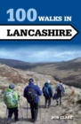 100 Walks in Lancashire - Book