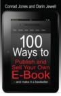 100 Ways To Publish and Sell Your Own Ebook - eBook