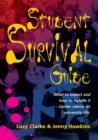 Student Survival Guide : What to expect and how to handle it - insider advice on university life - eBook