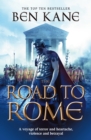 The Road to Rome : (The Forgotten Legion Chronicles No. 3) - Book