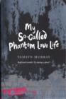 My So-Called Phantom Lovelife - Book