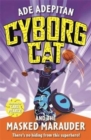 Cyborg Cat and the Masked Marauder - Book