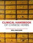 Clinical Handbook of Chinese Herbs : Desk Reference, - Book