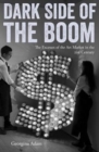 Dark Side of the Boom : The Excesses of the Art Market in the 21st Century - Book