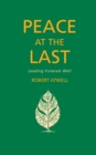 Peace At The Last : Leading Funerals Well - eBook