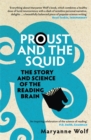 Proust and the Squid : The Story and Science of the Reading Brain - Book