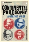 Introducing Continental Philosophy : A Graphic Guide - eBook