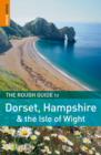 The Rough Guide to Dorset, Hampshire & the Isle of Wight - eBook