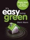 It's Easy Being Green : 101 Ways to Save the Planet - eBook