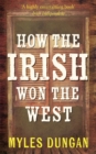 How the Irish Won the West - eBook