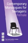 Contemporary Monologues for Teenagers: Female - Book
