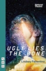 Ugly Lies the Bone - Book