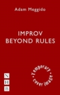 Improv Beyond Rules : A Practical Guide to Narrative Improvisation - Book