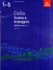 Cello Scales & Arpeggios, ABRSM Grades 1-5 : from 2012 - Book