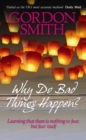 Why Do Bad Things Happen? - eBook