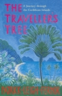The Traveller's Tree : A Journey through the Caribbean Islands - eBook