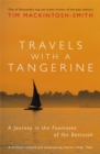 Travels with a Tangerine : A Journey in the Footnotes of Ibn Battutah - Book