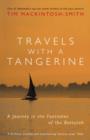 Travels with a Tangerine : A Journey in the Footnotes of Ibn Battutah - eBook
