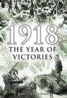 1918: The Year of Victories - eBook