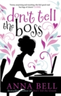 Don't Tell the Boss : a laugh-out-loud romp! - Book